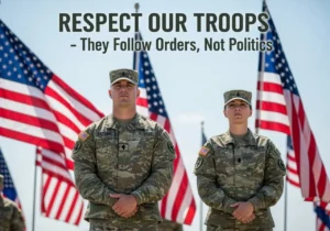 Orders Are Orders – Respect Our National Guard